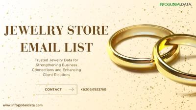 Buy the Verified Jewelry Store Email List And Elevate Your Marketing Strategy - Houston Other