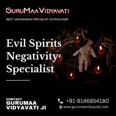 Negative Energy Cleansing Evil Spirits Negativity Specialist Guru Ji