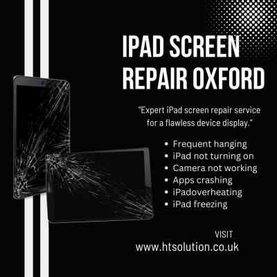 Oxford's Top Choice for iPad Screen Repair: HitecSolutions