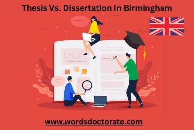 Thesis Vs Dissertation in Birmingham - Birmingham Other