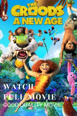 WATCH the croods a new age 2020     - New York Art, Music