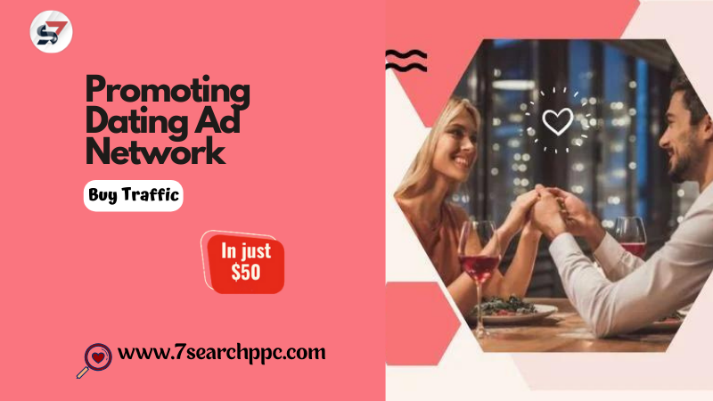 Promoting Dating Ad Network | Advertise Dating 