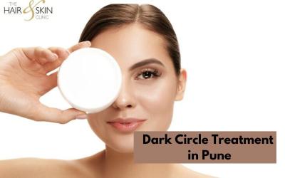 Dark Circle Treatment in Pune | Hair & Skin Clinic - Pune Health, Personal Trainer