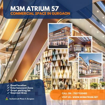 Luxury Commercial at M3M Atrium 57, Sushant Lok Phase 3 Gurgaon - Gurgaon Commercial