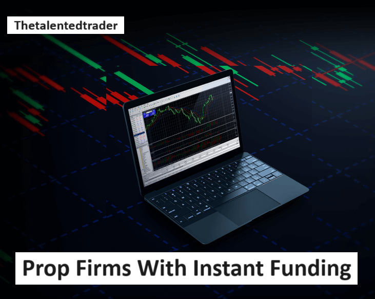Prop firms with instant funding - New York Trading