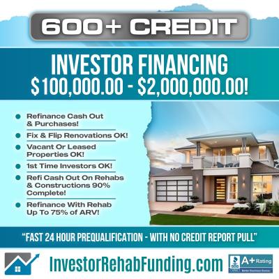 600+ CREDIT - INVESTOR PURCHASE & CASH OUT REFINANCE $100K TO $2MILLION! - Los Angeles Insurance
