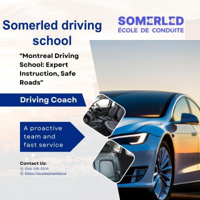 Unlock Your Road Confidence: Premier Driving Lessons at Ecole Somerled - Quebec Other