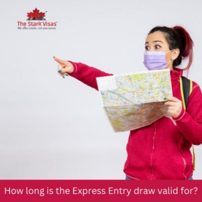 How long is the Express Entry draw valid for? - Delhi Other