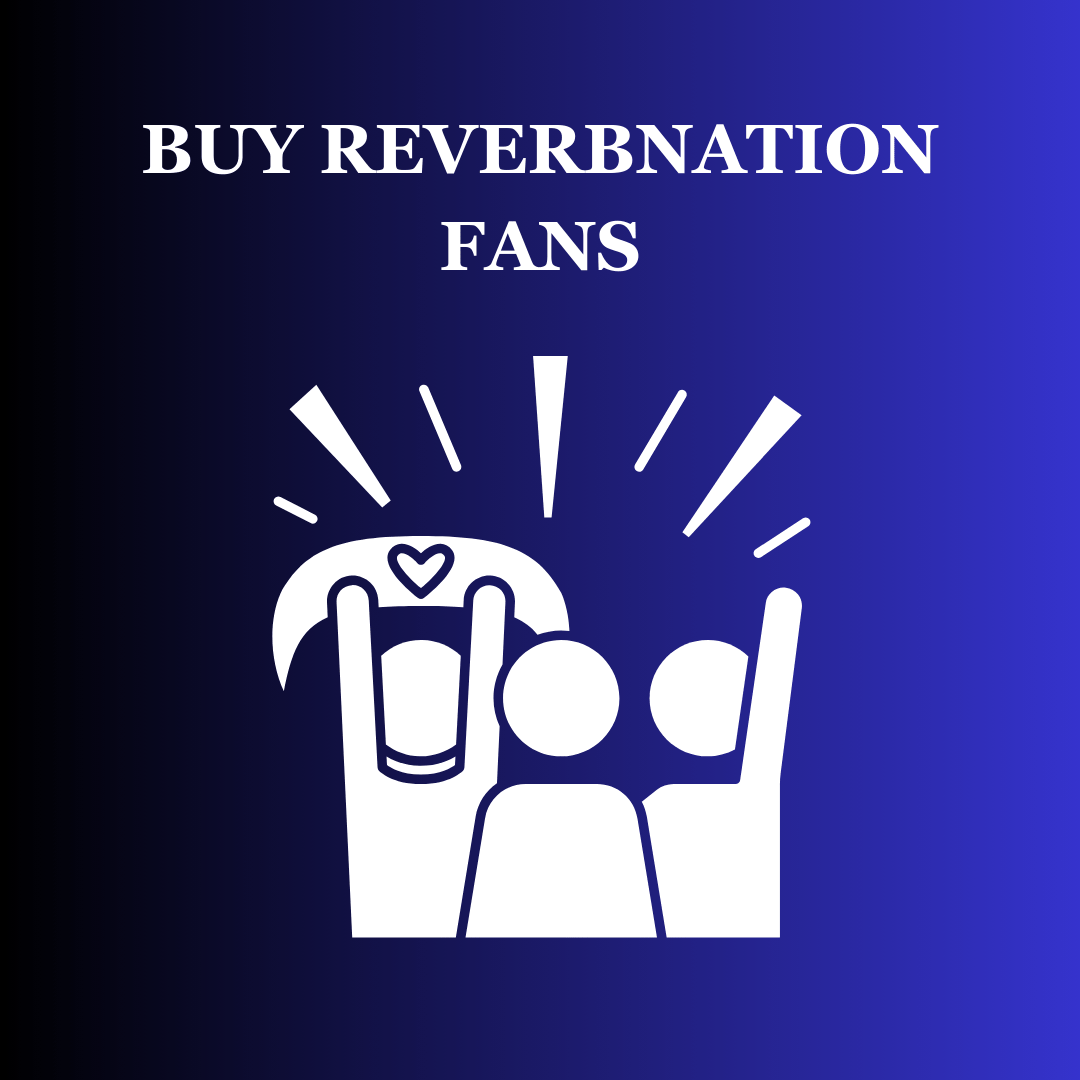 Buy Reverbnation fans for a boost - London Other