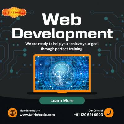 Secure your Future in Web Development with Tafrishaala - Delhi Professional Services