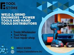 Weld & Grind Engineers - Power Tools and Hand Tools Distributors - Delhi Other