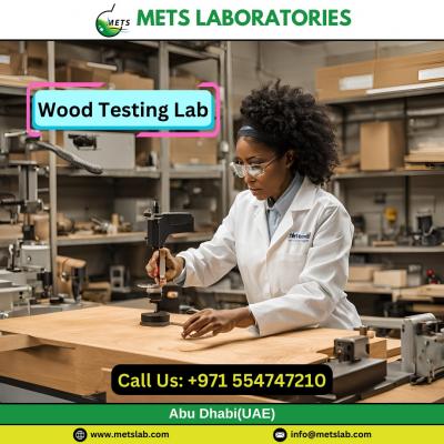 Wood Testing Lab |  +971 554747210 - Abu Dhabi Other