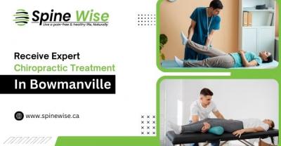 Receive Expert Chiropractic Treatment In Bowmanville