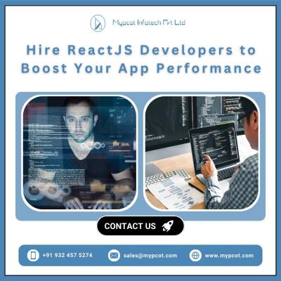 Hire ReactJS Developers to Boost Your App Performance