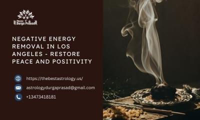 Negative Energy Removal in Los Angeles - Restore Peace and Positivity