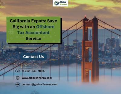 California Expats: Save Big with an Offshore Tax Accountant Service