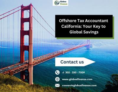 Offshore Tax Accountant California: Your Key to Global Savings