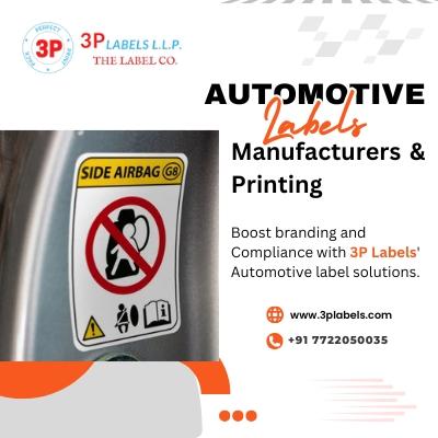 Reliable Automotive Labels Printing and Manufacturing with 3P Labels