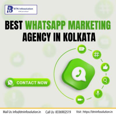 Best Whatsapp Marketing Agency in Kolkata – BTN Infosolution