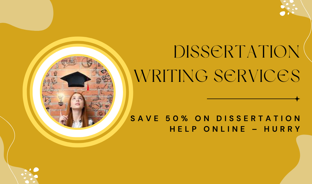Save 50% on Dissertation Help Online