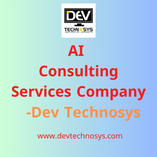 AI Consulting Services Company - Dev Technosys - Los Angeles Computer