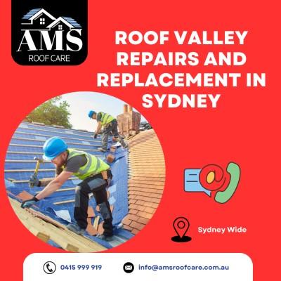 Roof Valley Repairs and Replacement in Sydney