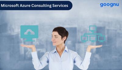 Optimize Your Cloud with Goognu’s Microsoft Azure Consulting Services - Gurgaon Hosting