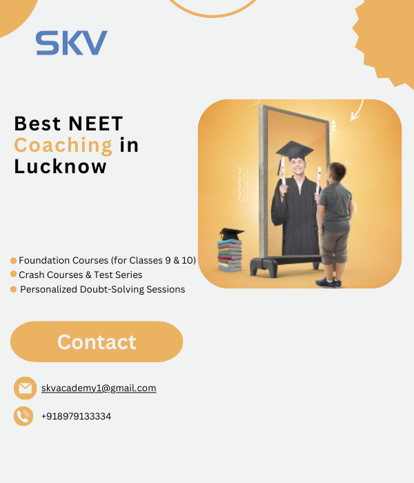 Best Neet Coaching in Lucknow-Skv Academy