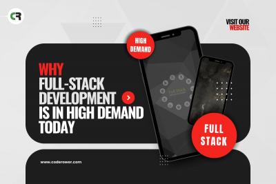 Why Full-Stack Developers Are in High Demand Today