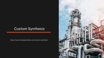 Custom Synthesis Processed chemicals