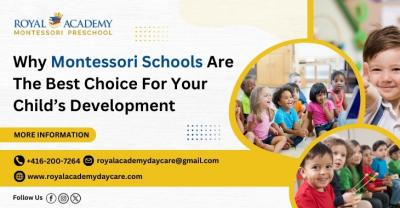 Why Montessori Schools Are The Best Choice For Your Child’s Development