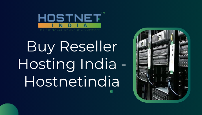 Buy Reseller Hosting India - Hostnetindia 
