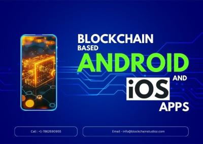 Innovative Blockchain-Based Android & iOS Mobile Apps
