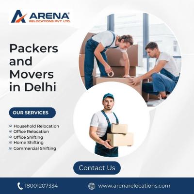 Trusted Packers and Movers in Delhi – Arena Relocations Pvt Ltd