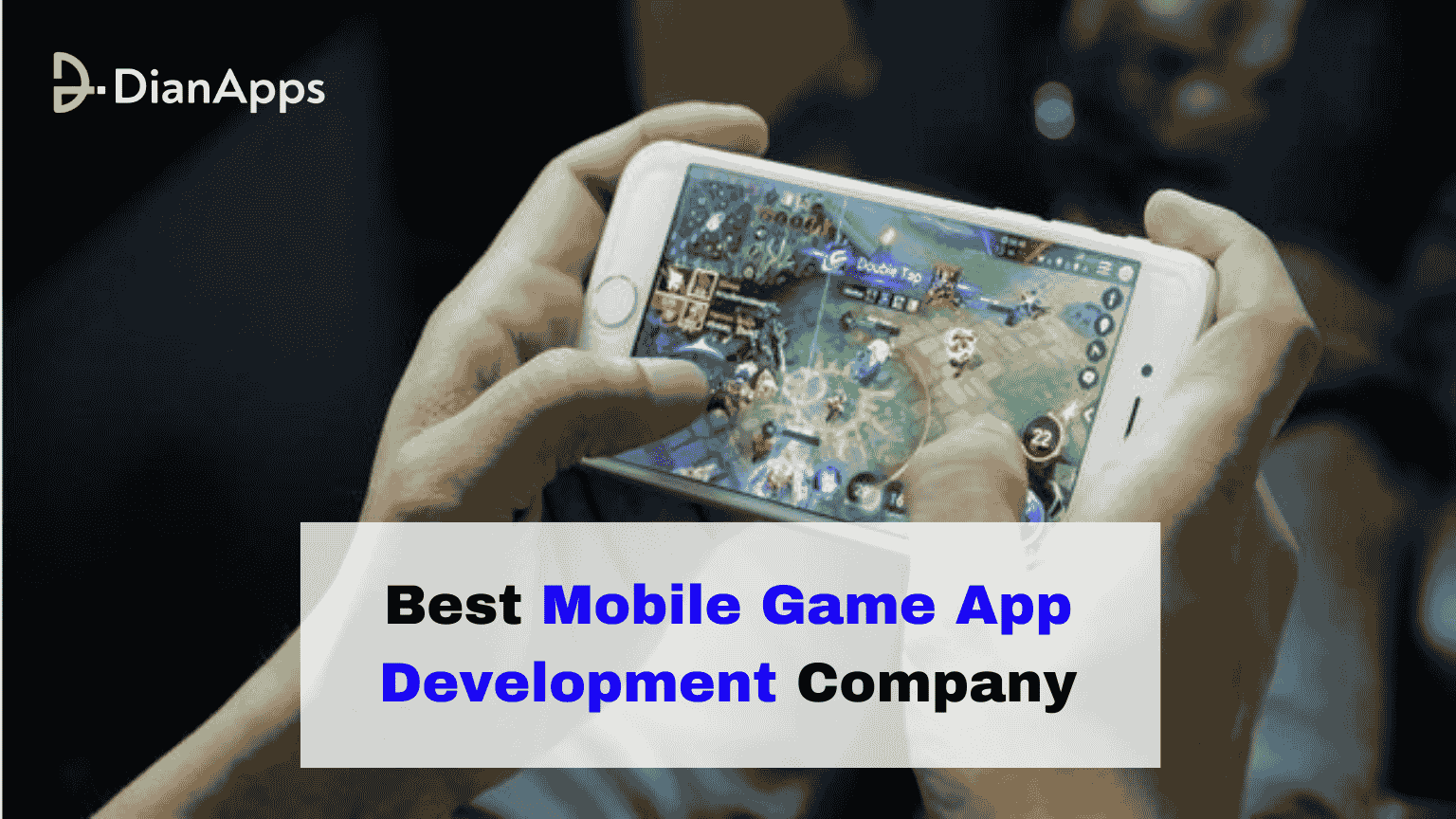 Best Mobile Game App Development Company