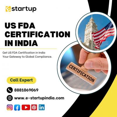 US FDA Certification Process for Indian Manufacturers