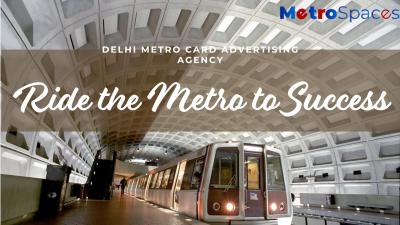 Delhi Metro Advertisement | Metro Space - Delhi Other