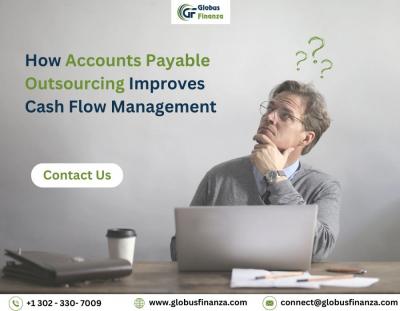 How Accounts Payable Outsourcing Improves Cash Flow Management