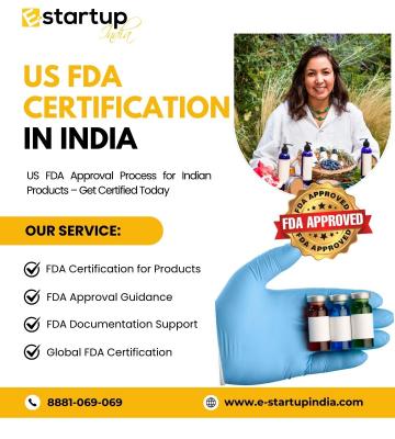 Steps to US FDA Certification in India