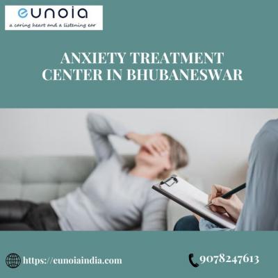 Anxiety Treatment Center in Bhubaneswar | eunoia - Bhubaneswar Other
