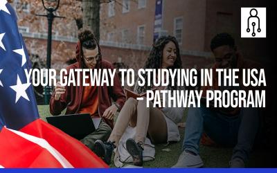 Your Gateway to Studying in the USA – Pathway Program