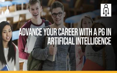 Advance Your Career with a PG in Artificial Intelligence
