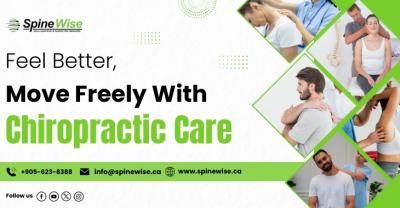 Feel Better, Move Freely With Chiropractic Care