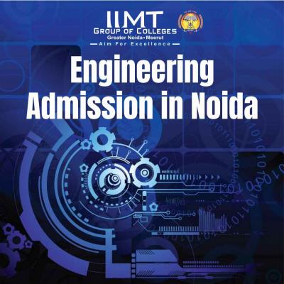 Engineering Admission in Noida