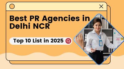 Need a PR Consultant in Delhi NCR? Get the Best Strategies!
