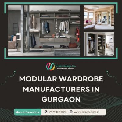 Top Wardrobe Manufacturers in Gurgaon for Stylish & Functional Storage