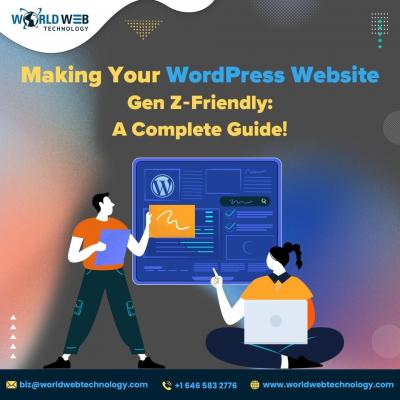 Making Your WordPress Website Gen Z-Friendly: A Complete Guide!