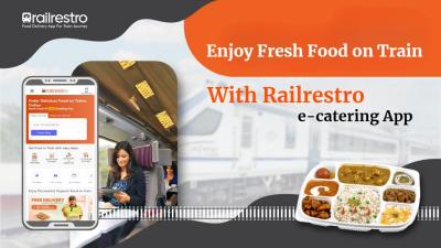 Enjoy Fresh Food on Train with Railrestro