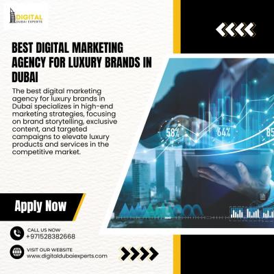 The Best Digital Marketing Agency for Luxury Brands in Dubai
