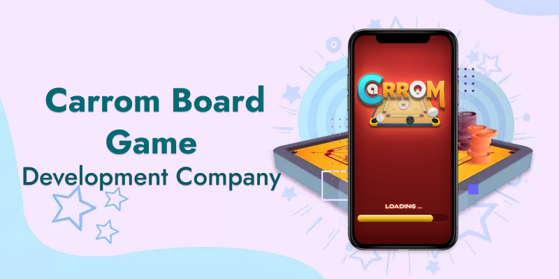 Carrom Board Game Development Company